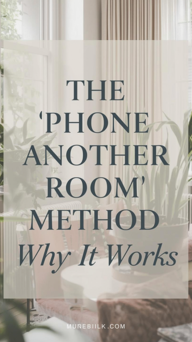 The “Phone in Another Room” Method: Why It Works